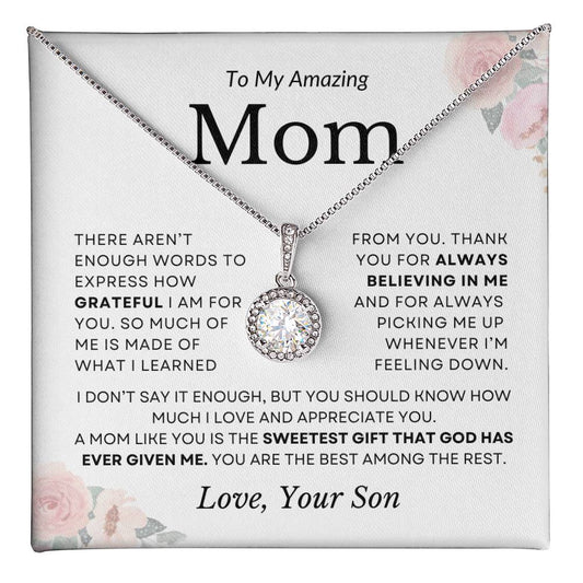 To My Amazing Mom Love Son | "Sweetest Gift That God Has Ever Given Me"| Eternal Hope Necklace