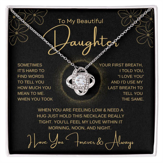 To My Beautiful Daughter Love Forever | "I Love You" | Love Knot Necklace