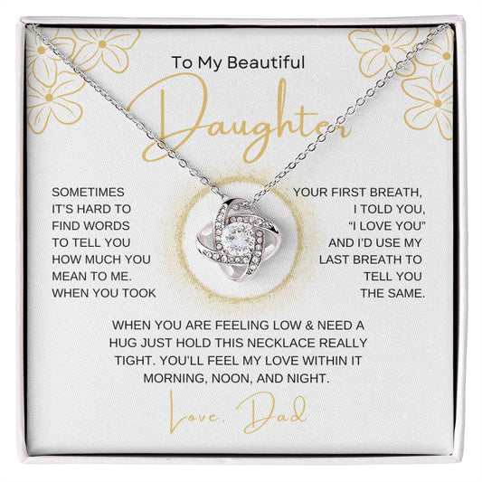To My Beautiful Daughter Love Dad | "I Love You" | Love Knot Necklace