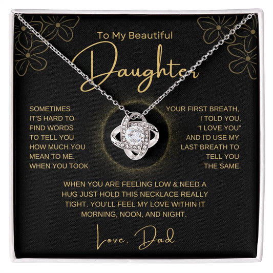 To My Beautiful Daughter Love Dad | "I Love You" | Love Knot Necklace